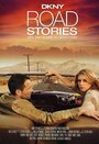 DKNY Road Stories (2004) трейлер фильма в хорошем качестве 1080p