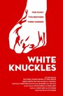 White Knuckles (2004) скачать бесплатно в хорошем качестве без регистрации и смс 1080p