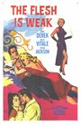 The Flesh Is Weak (1957) скачать бесплатно в хорошем качестве без регистрации и смс 1080p