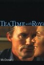 Tea Time with Roy & Sylvia (2003) кадры фильма смотреть онлайн в хорошем качестве