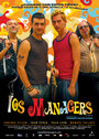 Los mánagers (2006) кадры фильма смотреть онлайн в хорошем качестве