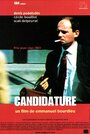 Candidature (2001) скачать бесплатно в хорошем качестве без регистрации и смс 1080p