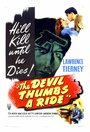 The Devil Thumbs a Ride (1947) скачать бесплатно в хорошем качестве без регистрации и смс 1080p