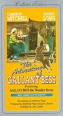 Смотреть «Adventures of Gallant Bess» онлайн фильм в хорошем качестве