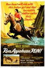 Смотреть «Run, Appaloosa, Run» онлайн фильм в хорошем качестве