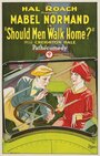 Should Men Walk Home? (1927) скачать бесплатно в хорошем качестве без регистрации и смс 1080p