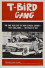 Смотреть «T-Bird Gang» онлайн фильм в хорошем качестве