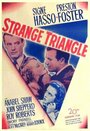 Strange Triangle (1946) кадры фильма смотреть онлайн в хорошем качестве