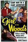 Girl in the Woods (1958) скачать бесплатно в хорошем качестве без регистрации и смс 1080p