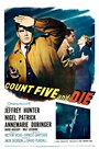 Count Five and Die (1957) скачать бесплатно в хорошем качестве без регистрации и смс 1080p