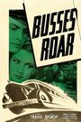 Busses Roar (1942) скачать бесплатно в хорошем качестве без регистрации и смс 1080p