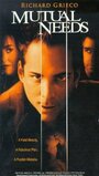 Mutual Needs (1997) скачать бесплатно в хорошем качестве без регистрации и смс 1080p Mutual Needs (1997) скачать бесплатно в хорошем качестве без регистрации и смс 1080p