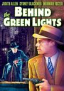 Смотреть «Behind Green Lights» онлайн фильм в хорошем качестве