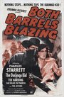 Смотреть «Both Barrels Blazing» онлайн фильм в хорошем качестве