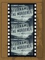 Смотреть «I'll Name the Murderer» онлайн фильм в хорошем качестве