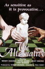 The Alternative (1976) трейлер фильма в хорошем качестве 1080p The Alternative (1976) трейлер фильма в хорошем качестве 1080p