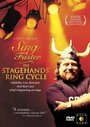 Sing Faster: The Stagehands' Ring Cycle (1999) кадры фильма смотреть онлайн в хорошем качестве