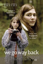 We Go Way Back (2006) трейлер фильма в хорошем качестве 1080p