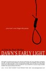 Dawn's Early Light (2005) скачать бесплатно в хорошем качестве без регистрации и смс 1080p