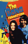 The Bong Connection (2006) кадры фильма смотреть онлайн в хорошем качестве