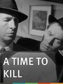 A Time to Kill (1955)