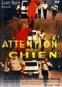 Attention aux chiens (1999) трейлер фильма в хорошем качестве 1080p