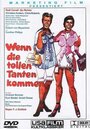 Wenn die tollen Tanten kommen (1970) трейлер фильма в хорошем качестве 1080p