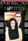 American Lottery (2002) трейлер фильма в хорошем качестве 1080p American Lottery (2002) трейлер фильма в хорошем качестве 1080p
