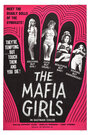 Mafia Girls (1969) кадры фильма смотреть онлайн в хорошем качестве