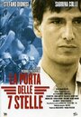 La porta delle 7 stelle (2005) скачать бесплатно в хорошем качестве без регистрации и смс 1080p