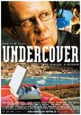 Смотреть «Undercover» онлайн фильм в хорошем качестве