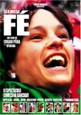 És a Nossa Fé (2004) кадры фильма смотреть онлайн в хорошем качестве