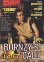 Смотреть «Burnzy's Last Call» онлайн фильм в хорошем качестве