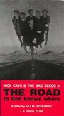 The Road to God Knows Where (1990) скачать бесплатно в хорошем качестве без регистрации и смс 1080p The Road to God Knows Where (1990) скачать бесплатно в хорошем качестве без регистрации и смс 1080p