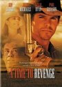 A Time to Revenge (1997) скачать бесплатно в хорошем качестве без регистрации и смс 1080p