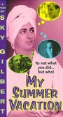 My Summer Vacation (1996) скачать бесплатно в хорошем качестве без регистрации и смс 1080p My Summer Vacation (1996) скачать бесплатно в хорошем качестве без регистрации и смс 1080p
