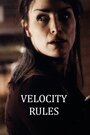 Velocity Rules (2001) скачать бесплатно в хорошем качестве без регистрации и смс 1080p Velocity Rules (2001) скачать бесплатно в хорошем качестве без регистрации и смс 1080p