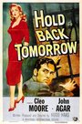 Hold Back Tomorrow (1955) трейлер фильма в хорошем качестве 1080p