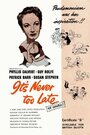 It's Never Too Late (1956) кадры фильма смотреть онлайн в хорошем качестве