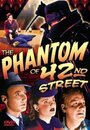 The Phantom of 42nd Street (1945) скачать бесплатно в хорошем качестве без регистрации и смс 1080p