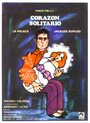 Corazón solitario (1973) трейлер фильма в хорошем качестве 1080p