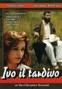 Ivo il tardivo (1995) скачать бесплатно в хорошем качестве без регистрации и смс 1080p Ivo il tardivo (1995) скачать бесплатно в хорошем качестве без регистрации и смс 1080p