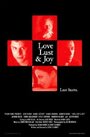 Love, Lust & Joy (2000) кадры фильма смотреть онлайн в хорошем качестве