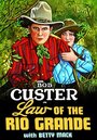 Law of the Rio Grande (1931) трейлер фильма в хорошем качестве 1080p