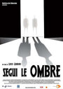 Segui le ombre (2004) скачать бесплатно в хорошем качестве без регистрации и смс 1080p Segui le ombre (2004) скачать бесплатно в хорошем качестве без регистрации и смс 1080p