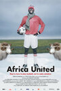 Africa United (2005) трейлер фильма в хорошем качестве 1080p Africa United (2005) трейлер фильма в хорошем качестве 1080p