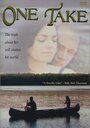 One Take (1997) скачать бесплатно в хорошем качестве без регистрации и смс 1080p One Take (1997) скачать бесплатно в хорошем качестве без регистрации и смс 1080p