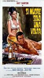 Si muore solo una volta (1967) скачать бесплатно в хорошем качестве без регистрации и смс 1080p