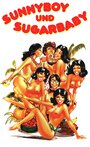 Sunnyboy und Sugarbaby (1979) трейлер фильма в хорошем качестве 1080p