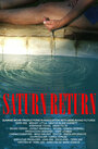 Saturn Return (2005) трейлер фильма в хорошем качестве 1080p Saturn Return (2005) трейлер фильма в хорошем качестве 1080p